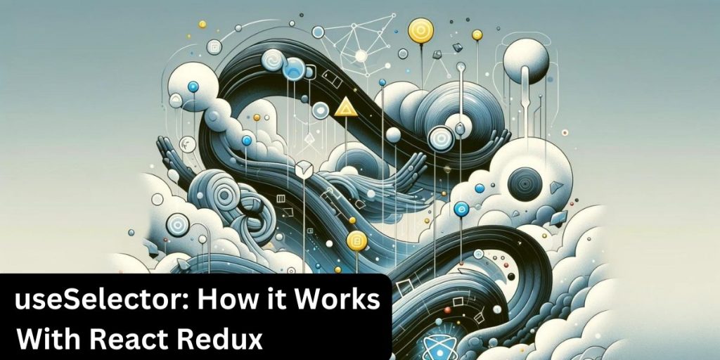 useSelector is a hook from the React-Redux library. It allows you to extract data from the Redux store state.
